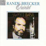 Randy Brecker - Live at Sweet Basil (1988) FLAC