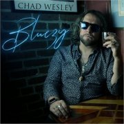 Chad Wesley - Bluezy (2018)