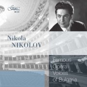 Nikola Nikolov - Famous Opera Voices of Bulgaria_ Nikola Nikolov (2020)