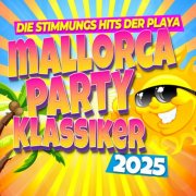 VA - Mallorca Party Klassiker 2025 - Die Stimmungs Hits Der Playa (2025)
