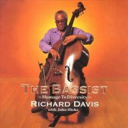 Richard Davis with John Hicks - The Bassist: Homage To Diversity (2001) 320 kbps+CD Rip