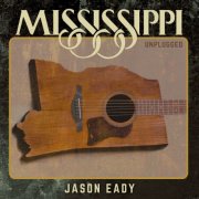 Jason Eady - Mississippi (Unplugged) (2025)