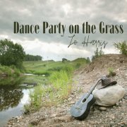 Jo Harris - Dance Party on the Grass (2021)