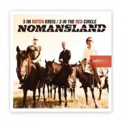 Drei Im Roten Kreis - Nomansland (2013) [Hi-Res]