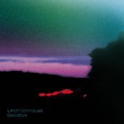 Ulrich Schnauss - Goodbye (2020) [Hi-Res]