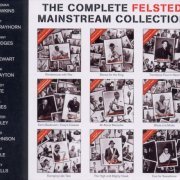 VA - The Complete Felsted Mainstream Collection (1958-1959) [2011 5CD Box Set]