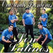 Son Latinos - Cruzando Fronteras (2026)