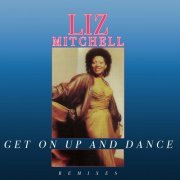 Liz Mitchell - Get On Up And Dance (Remixes) (1990)