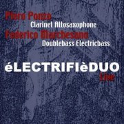 Piero Ponzo - ELECTRIFIE DUO (2020)