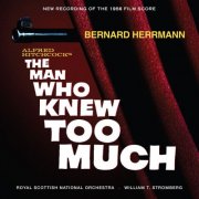 William T. Stromberg, The Royal Scottish National Orchestra - The Man Who Knew Too Much / On Dangerous Ground (Original Motion Picture Soundtracks) (2023) [Hi-Res]