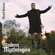 David Keenan - Modern Mythologies (Deluxe) (2025)
