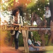 Dawn Anita - Forever Country (2021)