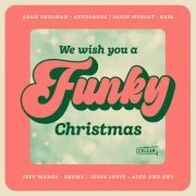 Adam Shulman - We Wish You a Funky Christmas (2023) Hi Res