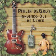Philip DeGruy - Innuendo Out The Other (1995)
