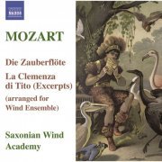 Saxonian Woodwind Academy - Mozart: The Magic Flute & La Clemenza di Tito (Arr. for Wind Ensemble) (2008)