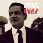 Teddy Wilson - Been a While (2021) [Hi-Res]