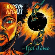 Kristof Négrit - ÉTAT D'ÂME (2026)