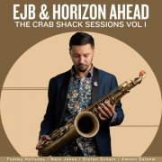 Elijah Jamal Balbed - Horizon Ahead: The Crab Shack Sessions, Vol. 1 (2025) Hi-Res