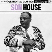 Son House - Essential Classics, Vol. 675 (2024)