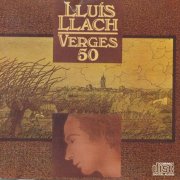Lluis Llach - Verges 50 (1980/1989)