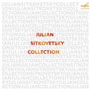 Julian Sitkovetsky - Julian Sitkovetsky. Collection (2020)