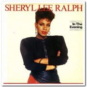 Sheryl Lee Ralph - In The Evening [Remastered & Expanded Edition] (1984/2014)