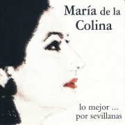 María de La Colina - Lo Mejor... Por Sevillanas (2025)