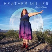 Heather Miller - Count it in Moons (2023) Hi Res