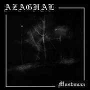 Azaghal - Mustamaa (2023)