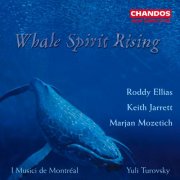 Yuli Turovsky, I Musici de Montréal, Eleonora Turovsky & David Mott - Whale Spirit Rising (1999) [Hi-Res]