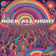 VA - Rock All Night (2025)