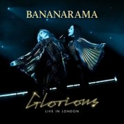 Bananarama - Glorious (Live in London) (2025) [Hi-Res]
