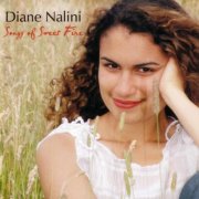 Diane Nalini - Songs of Sweet Fire (2006)