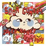 Soda Gumball - Super Honey Teaspoon! (2026) [Hi-Res]