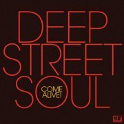 Deep Street Soul - Come Alive (2016) FLAC