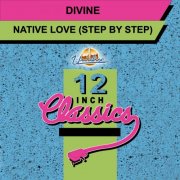 Divine - Native Love (Step By Step) (1993)