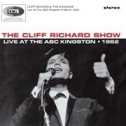 Cliff Richard & The Shadows – The Cliff Richard Show (Live At The ABC Kingston 1962) (2002)