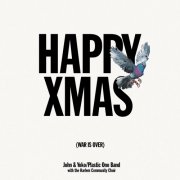 John Lennon & Yoko Ono - Happy Xmas (War Is Over) (Ultimate Mix)(2025) [Hi-Res]