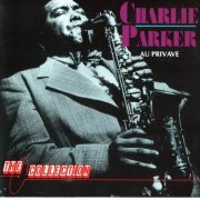 Charlie Parker - Au Privave (1990)