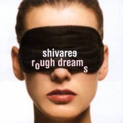 Shivaree - Rough Dreams (2002)