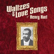 Rachel Grimes - Waltzes & Love Songs of Henry Hart (2026)