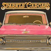 Sparkle Carcass - Maraschino Chevy (2025)