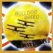 Bulldog Breed - Made In England (Reissue) (1967-69/2008)