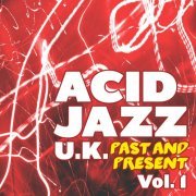 VA - Acid Jazz U.K.- Past and Present, Vol. 1 (2013) flac