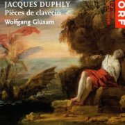 Wolfgang Glüxam - Duphly: Pièces de clavecin (2000)