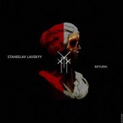 Stanislav Lavskyy - Return (2019)