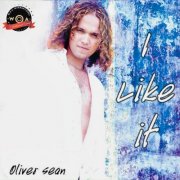 Sean Oliver - I Like It (Legacy Edition) (2025)