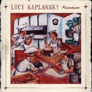 Lucy Kaplansky - Reunion (2012) [Hi-Res]