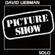 David Liebman - Picture Show (2021)