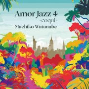 Machiko Watanabe - Amor Jazz 4 Coqui (2026)